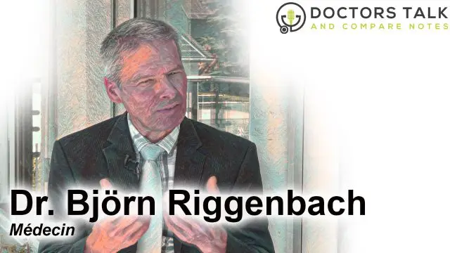 DoctorsTalk: Dr. Med. Björn Riggenbach (DE)