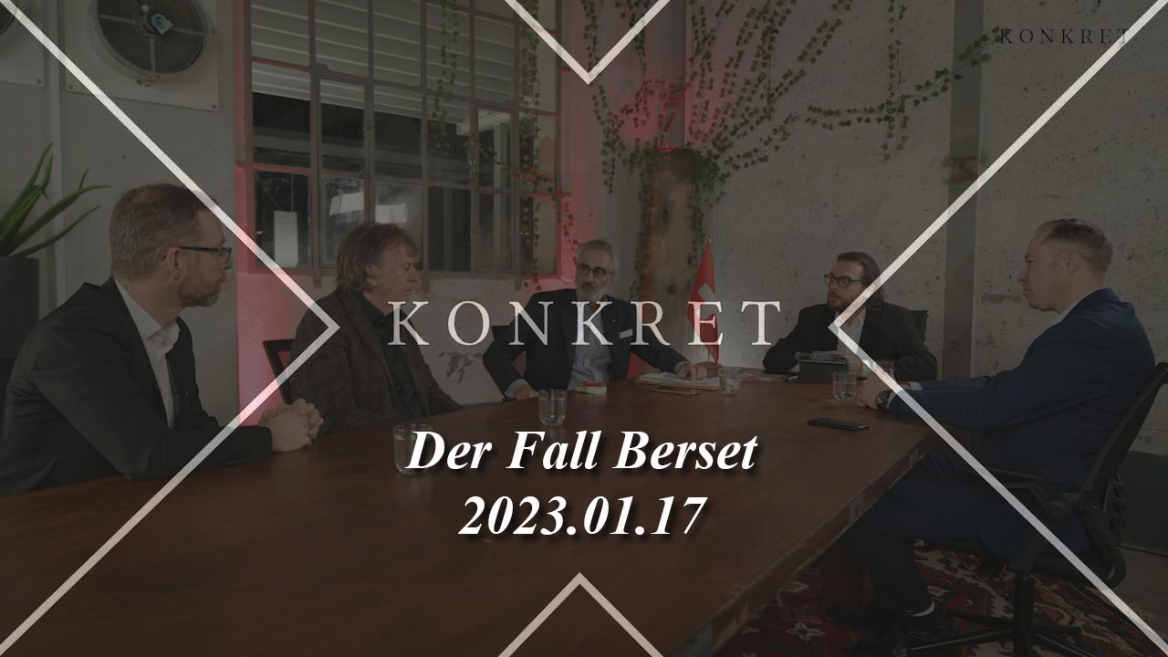 Der Fall Berset - KONKRET.talk - 2023.01.17